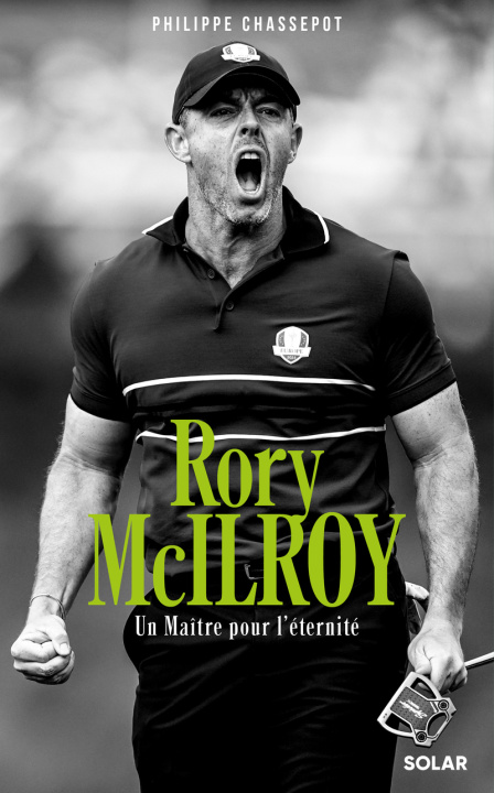 Kniha Rory McIlroy Philippe Chassepot