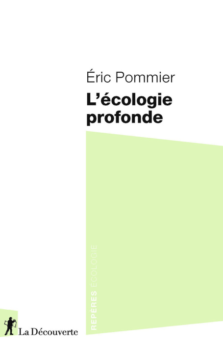 Knjiga L'écologie profonde Éric Pommier