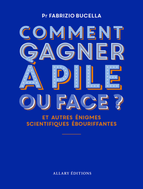 Książka Comment gagner à pile ou face ? Fabrizio BUCELLA