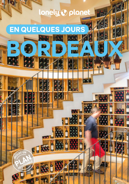 Knjiga Bordeaux En quelques jours 9ed Lonely Planet