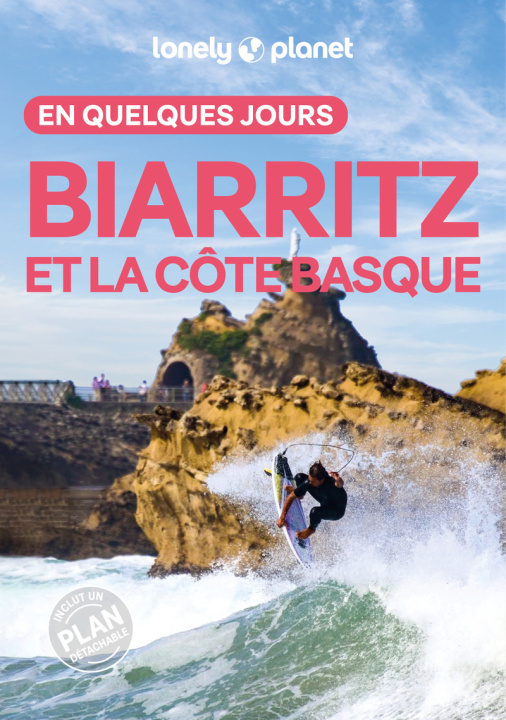 Knjiga Biarritz et la côte basque En quelques jours 3ed Lonely Planet