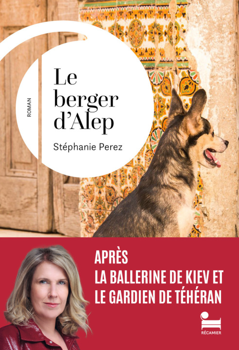 Kniha Le Berger d'Alep Stéphanie Perez