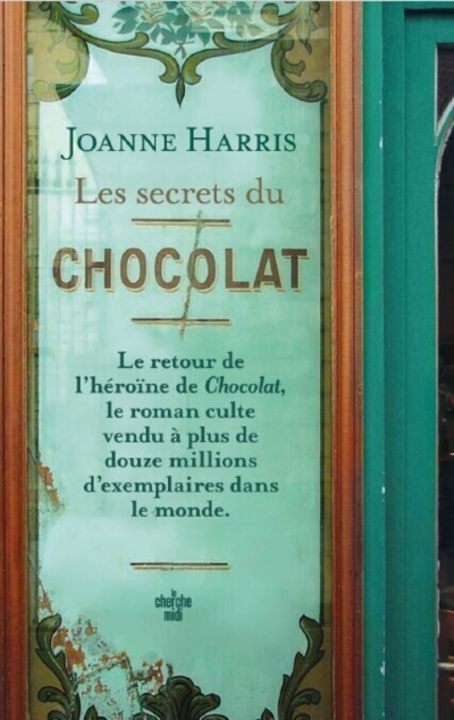 Knjiga Les Secrets du chocolat Joanne Harris