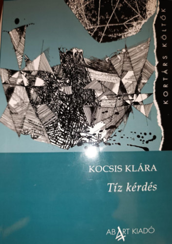 Kniha Tíz kérdés Kocsis Klára
