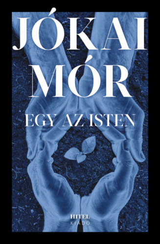 Buch Egy az Isten Jókai Mór