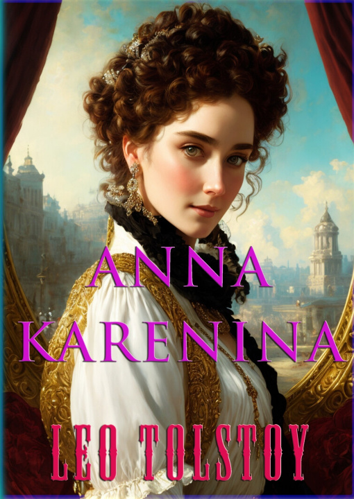 Kniha Anna Karenina Leo Tolstoy
