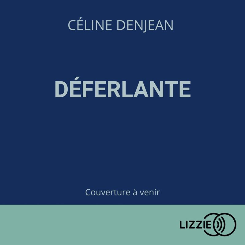 Audio Déferlante Céline Denjean