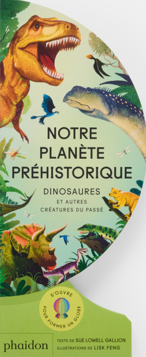 Carte Notre planète préhistorique Sue Lowell Gallion