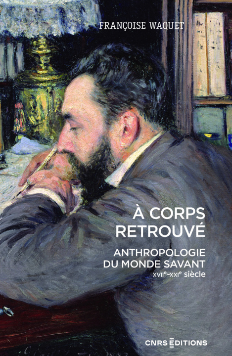 Kniha Le corps académique Françoise Waquet