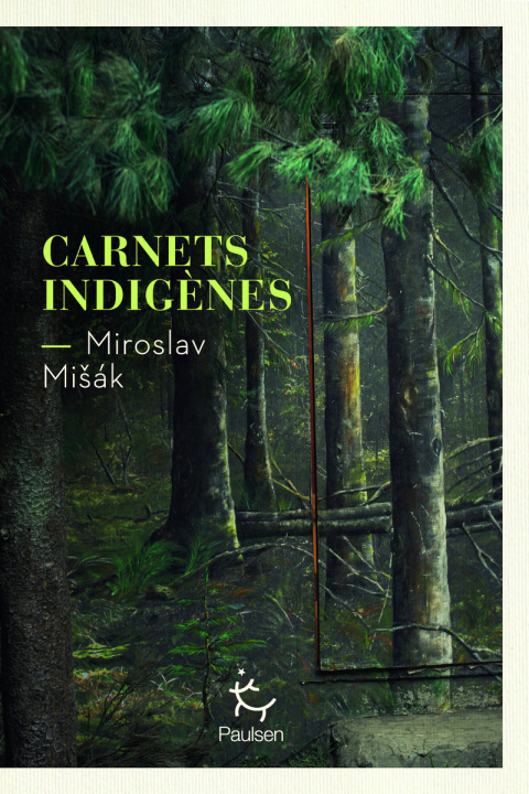 Kniha Carnets indigènes Miroslav Misak