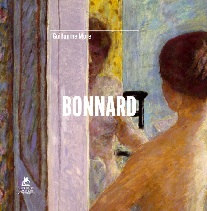 Kniha Bonnard Guillaume Morel