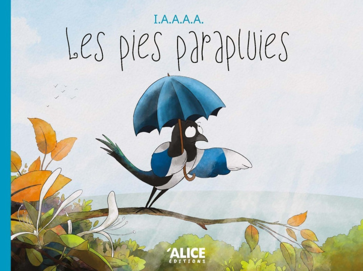 Knjiga Les pies parapluie Jérôme Camil