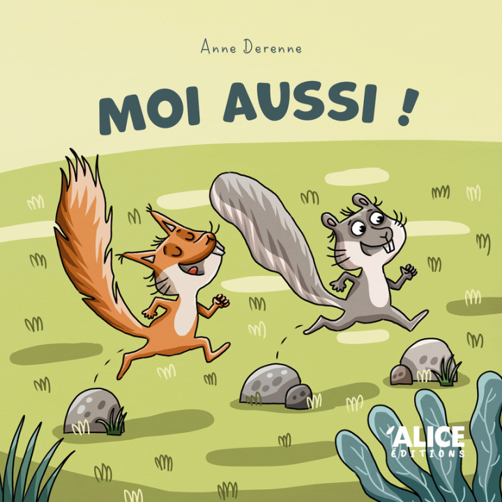 Kniha Moi aussi ! Anne Derenne