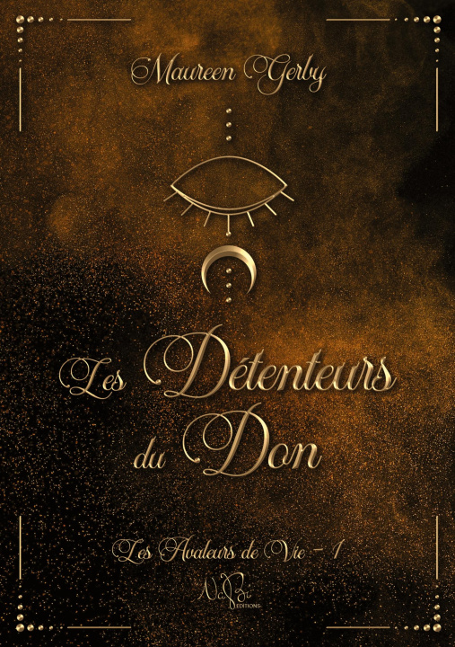 Kniha DETENTEURS DU DON GERBY MAUREEN