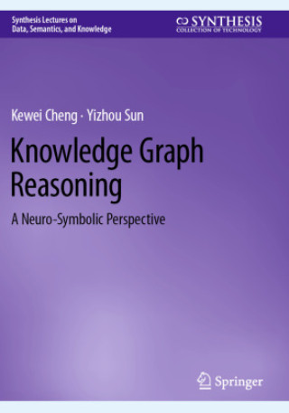Könyv Knowledge Graph Reasoning Kewei Cheng