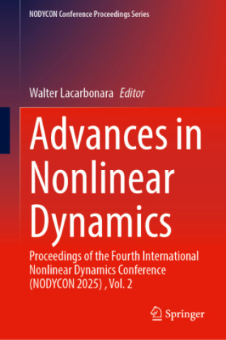 Kniha Advances in Nonlinear Dynamics Walter Lacarbonara