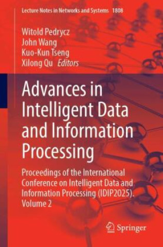 Kniha Advances in Intelligent Data and Information Processing Witold Pedrycz