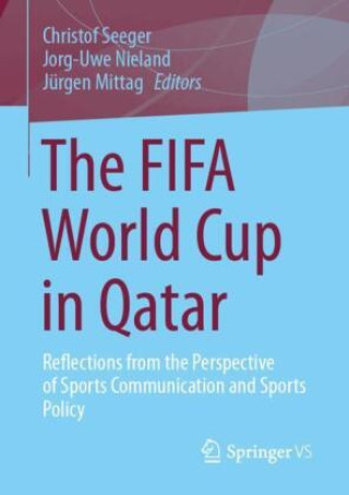 Kniha The FIFA World Cup in Qatar Christof Seeger
