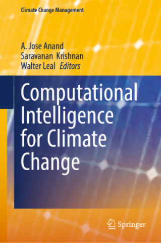 Kniha Computational Intelligence for Climate Change A. Jose Anand
