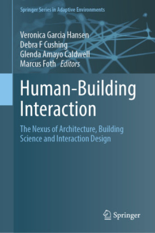 Kniha Human-Building Interaction Veronica Garcia Hansen