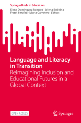 Knjiga Language and Literacy in Transition Elena Dominguez Romero