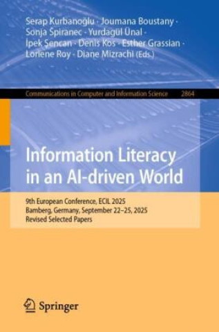 Book Information Literacy in an AI-driven World Serap Kurbanoglu