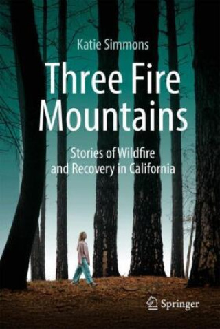 Knjiga Three Fire Mountains Katie Simmons