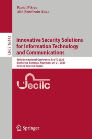 Kniha Innovative Security Solutions for Information Technology and Communications Paolo D'Arco