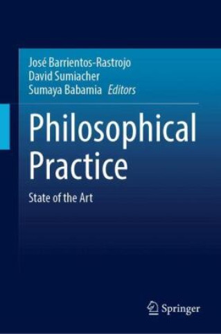 Könyv Philosophical Practice José Barrientos-Rastrojo