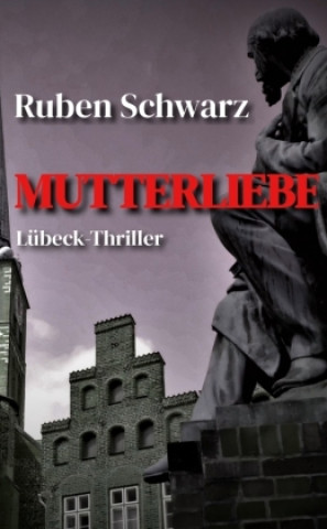 Βιβλίο Mutterliebe Ruben Schwarz