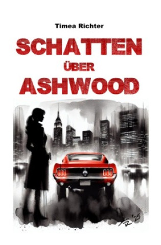 Kniha Schatten über Ashwood Timea Richter