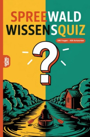 Kniha Spreewald Wissensquiz Grübelgold Rätselhefte