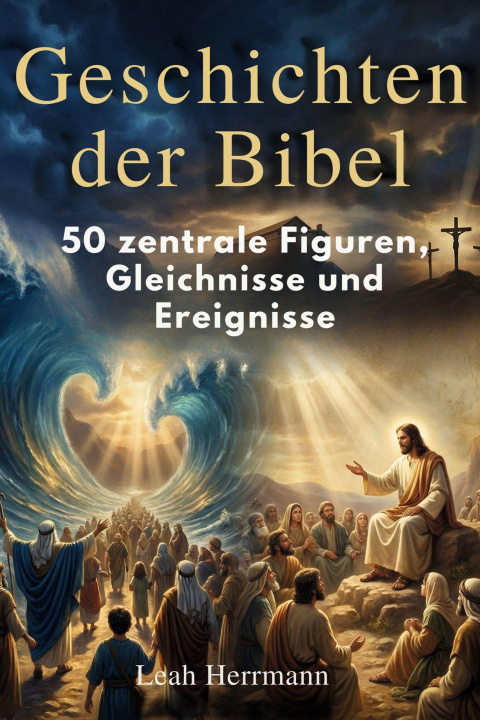 Βιβλίο Geschichten der Bibel Leah Herrmann
