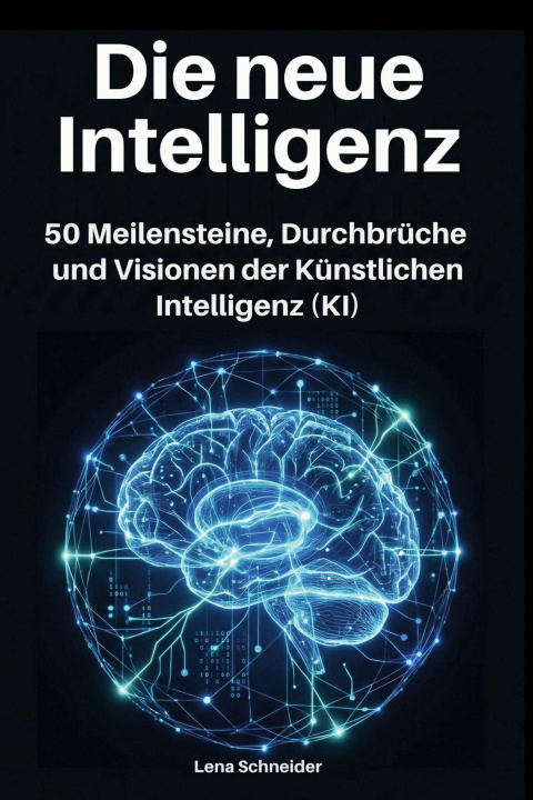 Buch Die neue Intelligenz Lena Schneider