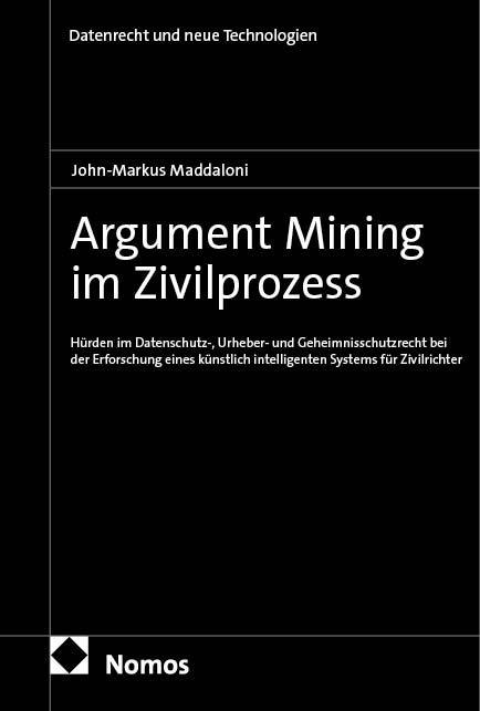 Kniha Argument Mining im Zivilprozess John-Markus Maddaloni