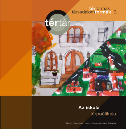 Knjiga Az iskola térpoétikája 