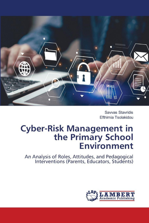 Βιβλίο Cyber-Risk Management in the Primary School Environment Savvas Stavridis