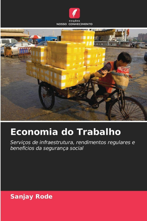 Kniha Economia do Trabalho sanjay Rode