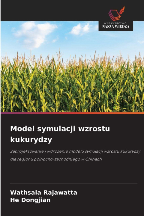 Βιβλίο Model symulacji wzrostu kukurydzy Wathsala Rajawatta