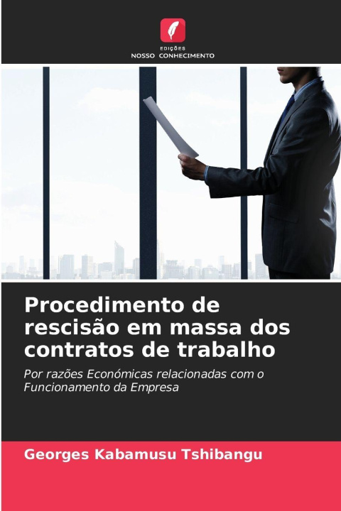 Kniha Procedimento de rescisão em massa dos contratos de trabalho Georges KABAMUSU TSHIBANGU