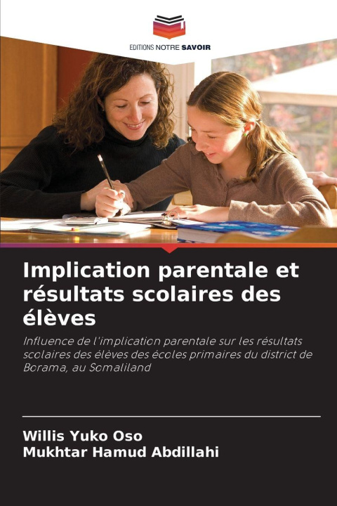 Kniha Implication parentale et résultats scolaires des élèves Willis Yuko Oso