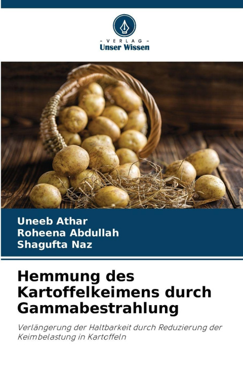 Kniha Hemmung des Kartoffelkeimens durch Gammabestrahlung Uneeb Athar