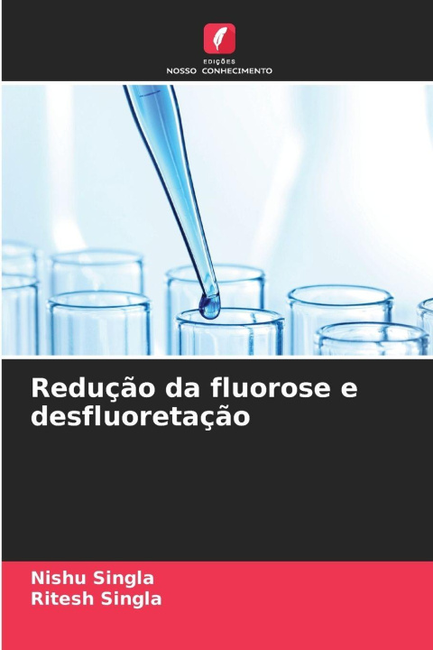 Kniha Redução da fluorose e desfluoretação Nishu Singla