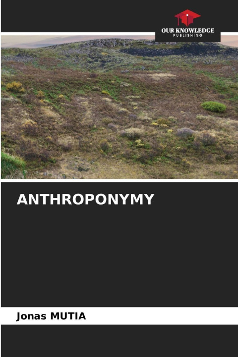 Kniha ANTHROPONYMY Jonas Mutia