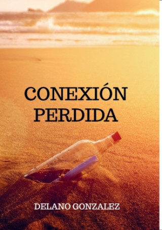 Kniha Conexión perdida Delano Gonzalez