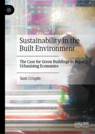 Βιβλίο Sustainability in the Built Environment Sam Crispin