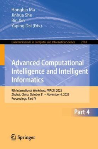 Livro Advanced Computational Intelligence and Intelligent Informatics Hongbin Ma