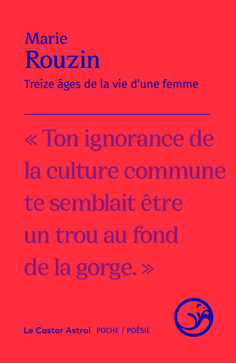 Knjiga Treize âges de la vie d'une femme Marie Rouzin