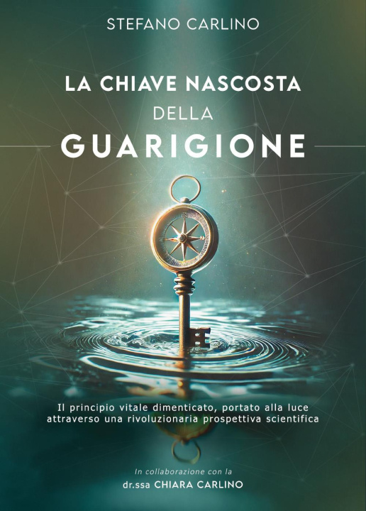 Knjiga chiave nascosta della guarigione Stefano Carlino