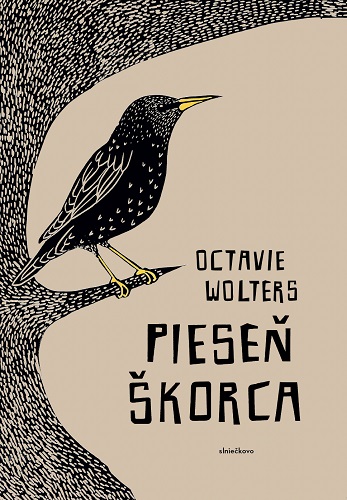 Kniha Pieseň škorca Octavie Wolters
